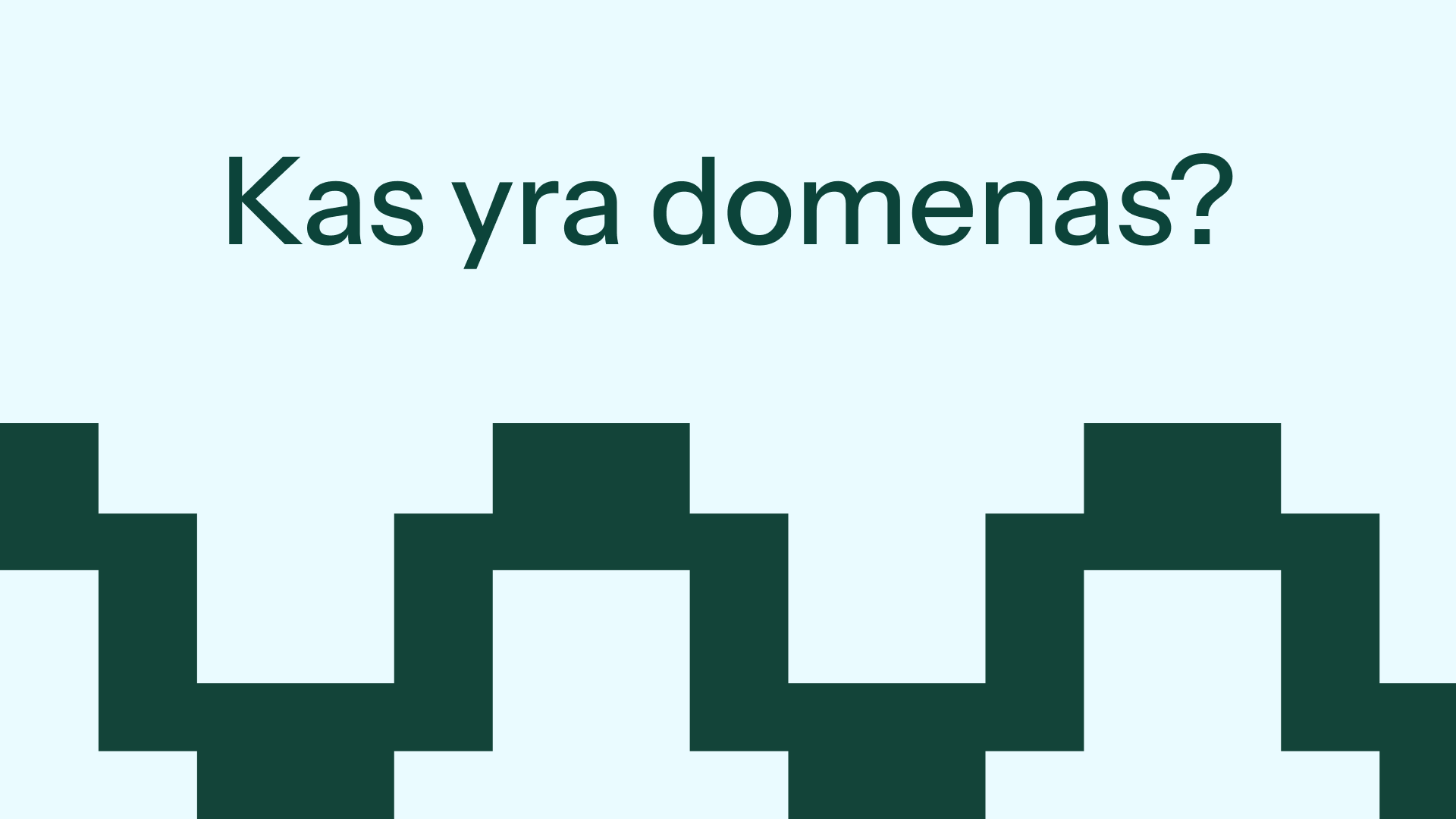 Kas yra Domenas?